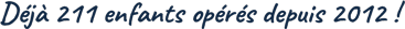 211 enfants opérés
